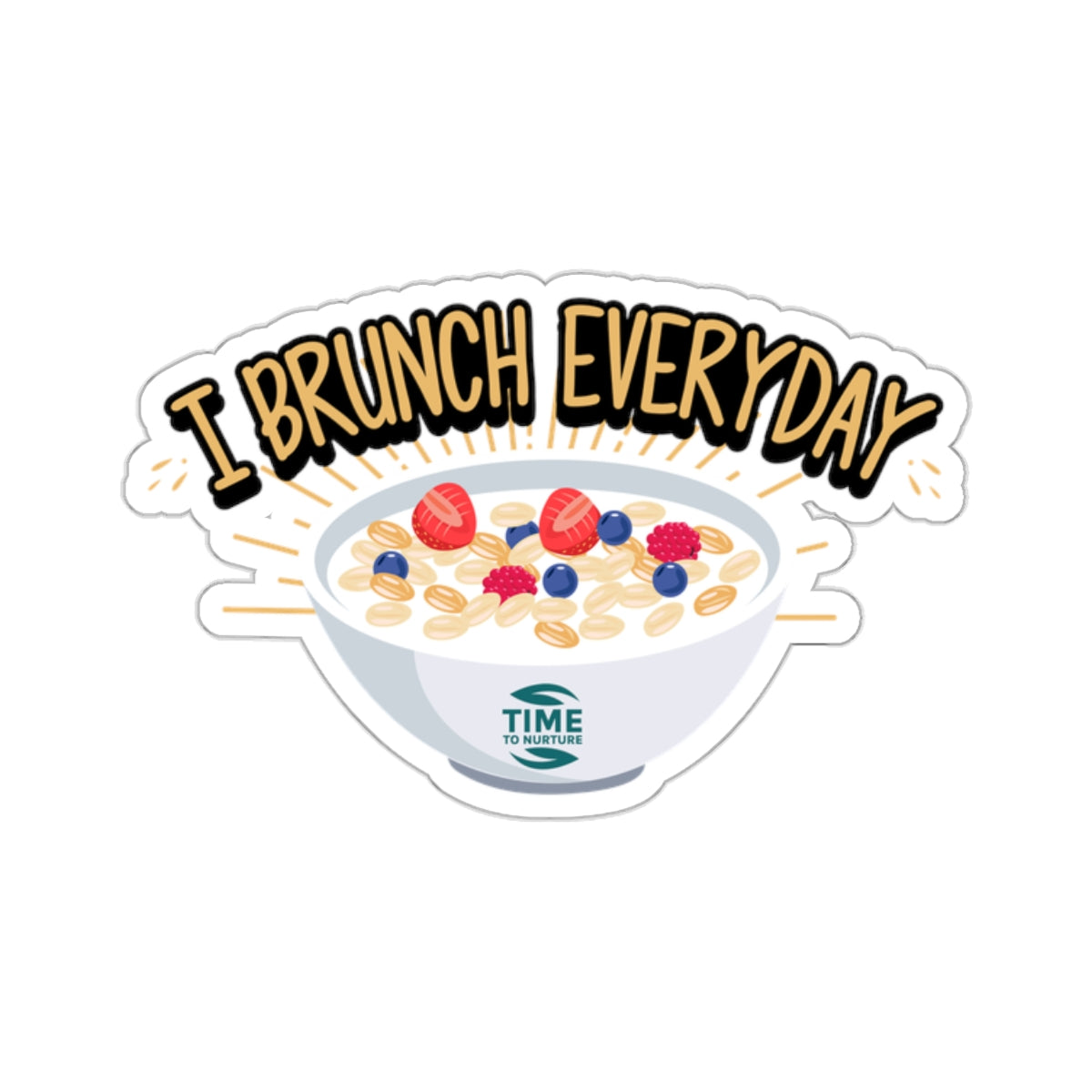 Illustration of a playful sticker design featuring the phrase 'Brunch Everyday' in bold, cheerful fonts. Perfect for retirees, home decor, or kitchen fun.