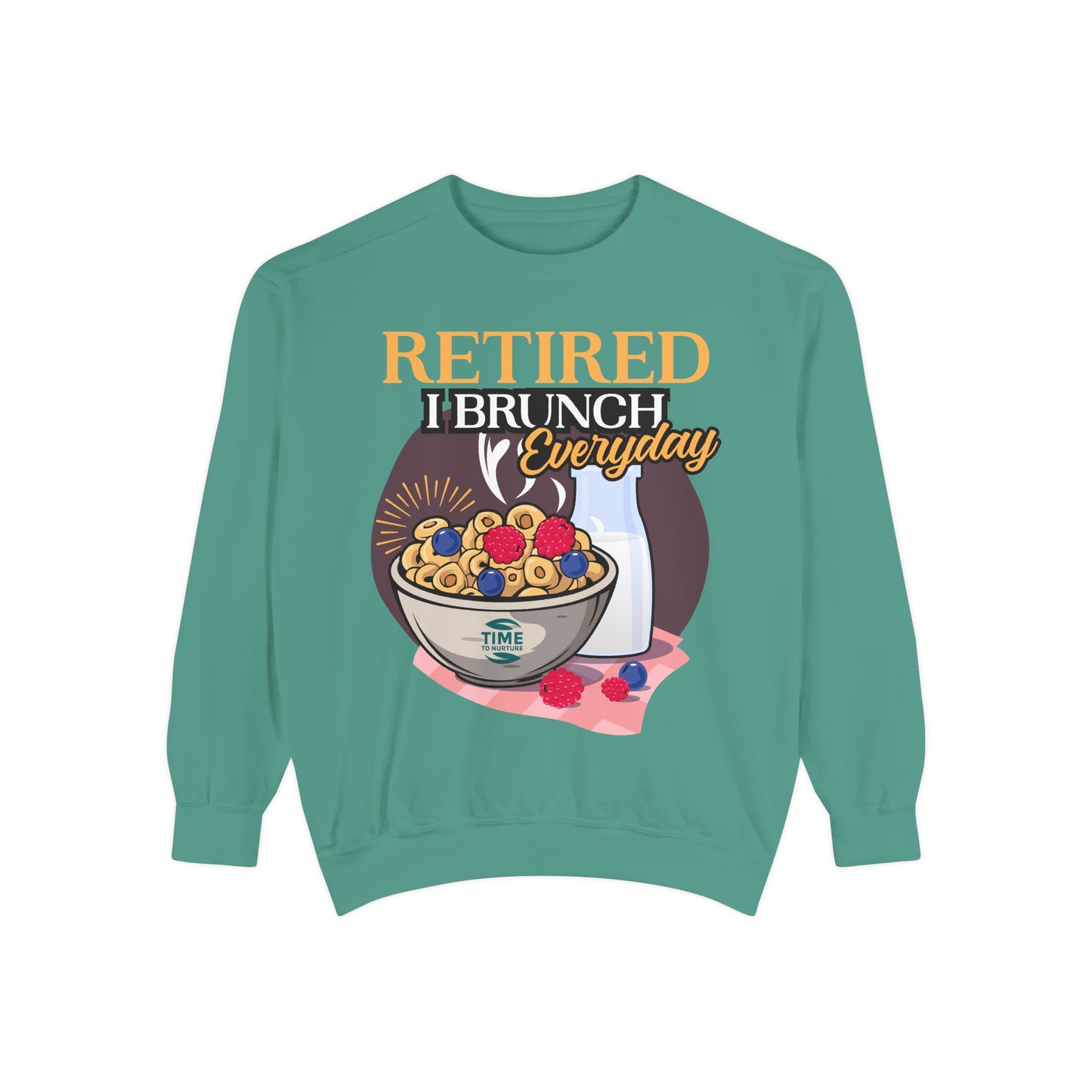 "Retired, I Brunch Every Day" Unisex Sweatshirt – Comfortable and Stylish Pullover for Retirees Who Love Relaxing and Brunching, Perfect for Casual Days at Home or Out with Friends.