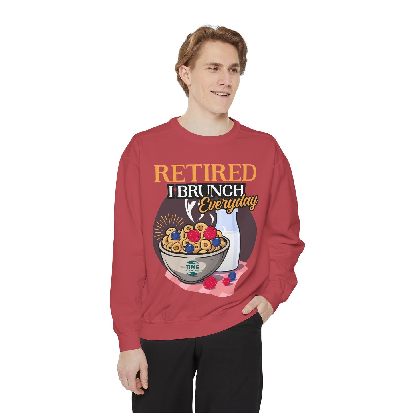 "Retired, I Brunch Every Day" Unisex Sweatshirt – Comfortable and Stylish Pullover for Retirees Who Love Relaxing and Brunching, Perfect for Casual Days at Home or Out with Friends.