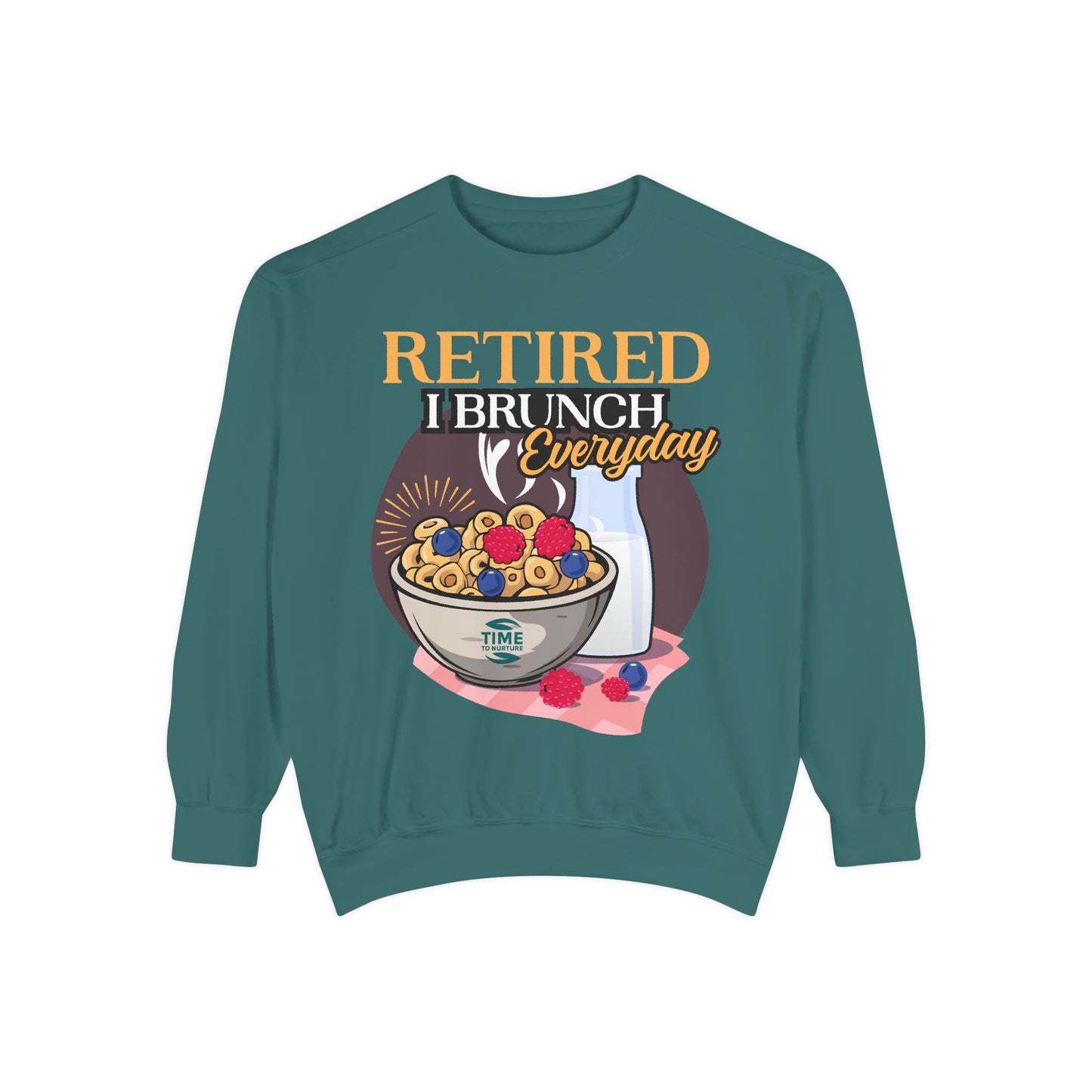 "Retired, I Brunch Every Day" Unisex Sweatshirt – Comfortable and Stylish Pullover for Retirees Who Love Relaxing and Brunching, Perfect for Casual Days at Home or Out with Friends.