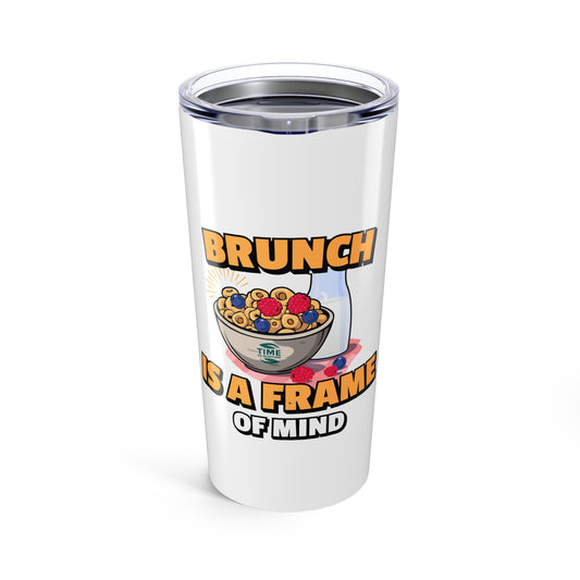 20oz Stainless Steel Brunch and Retirement Tumbler - Brunch Is a State of Mind, Vacuum Insulated Drinkware for Retirees Who Love Hot Coffee and Chilled Mimosas