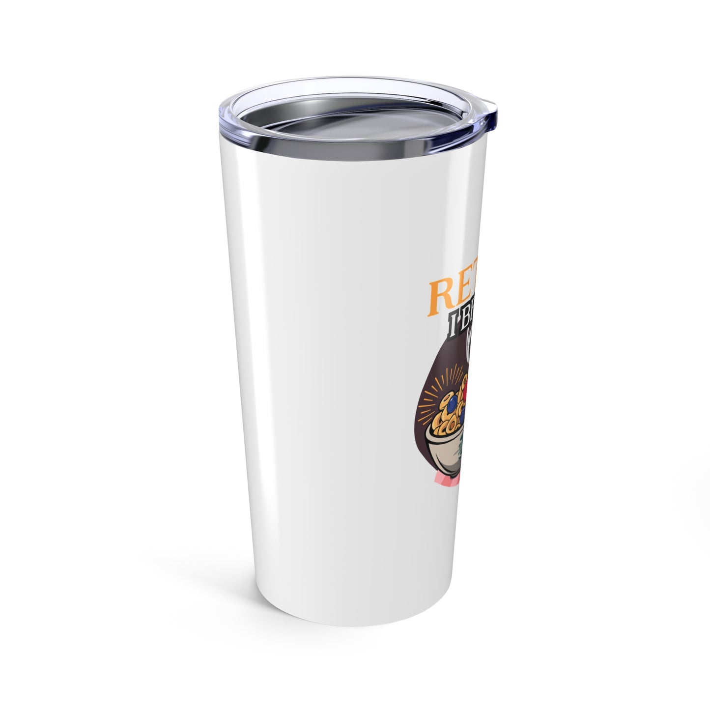 Retired I Brunch Everyday 20oz Tumbler – Perfect for the Ultimate Brunch Lover Brunch Lovers Retirement Gag Gift Idea Funny Dad Coworker